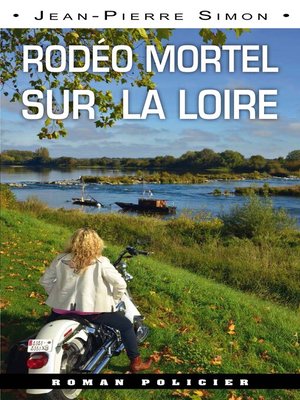 cover image of Rodéo mortel sur la Loire